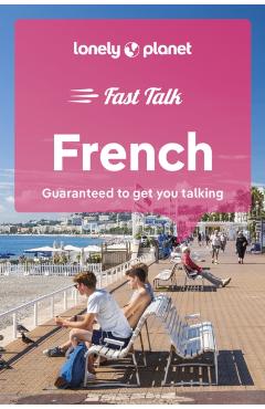 Lonely Planet Fast Talk French 5 - Lonely Planet