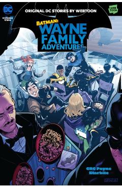 Batman: Wayne Family Adventures Volume Two - Crc Payne