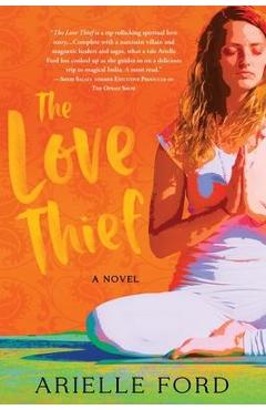 The Love Thief - Arielle Ford