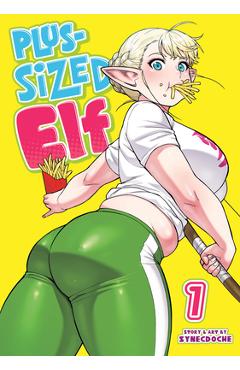 Plus-Sized Elf Vol. 1 (Rerelease) - Synecdoche