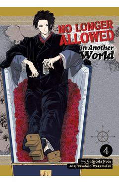 No Longer Allowed in Another World Vol. 4 - Hiroshi Noda