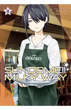 Sundome!! Milky Way Vol. 8 - Kazuki Funatsu