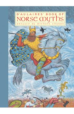 D'Aulaires' Book of Norse Myths - Ingri D'aulaire
