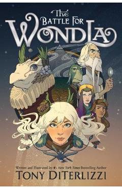 The Battle for Wondla - Tony Diterlizzi