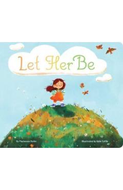 Let Her Be - Mackenzie Porter