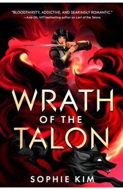 Wrath of the Talon - Sophie Kim