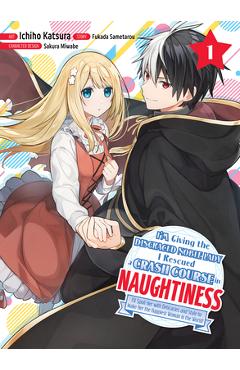 I'm giving the disgraced noble lady i rescued a crash course in naughtiness 1 - sametaro fukada