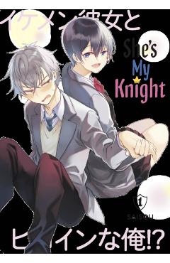 She's My Knight 1 - Saisou