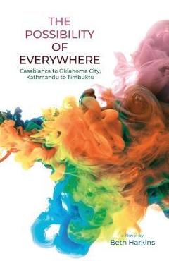 The Possibility of Everywhere - Beth Harkins - Imagine 1
