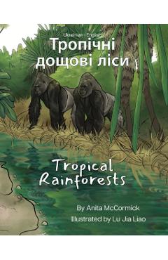 Tropical Rainforests (Ukrainian-English): Тропічні дощові л&