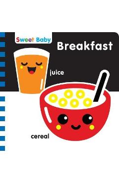 Sweet Baby Series Breakfast 6x6 English: A High-Contrast Introduction to Mealtime - 7. Cats Press