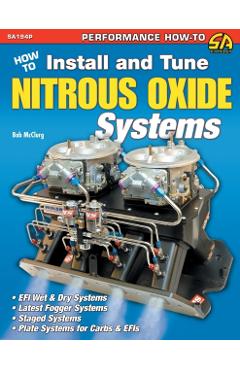 How to Install and Tune Nitrous Oxide Systems - Bob Mcclurg