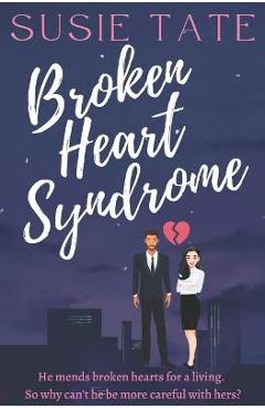 Broken Heart Syndrome - Susie Tate