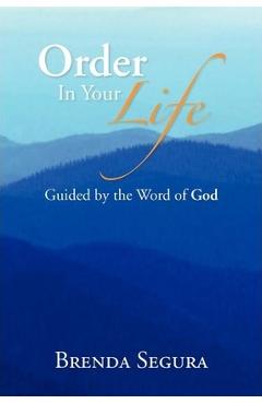 Order in Your Life - Brenda Segura
