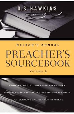 Nelson's Annual Preacher's Sourcebook, Volume II - O. S. Hawkins