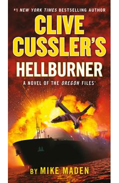 Clive Cussler\'s Hellburner - Mike Maden