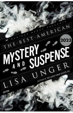 Best American Mystery and Suspense 2023 - Lisa Unger