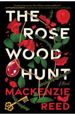The Rosewood Hunt - Mackenzie Reed