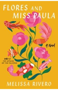 Flores and Miss Paula - Melissa Rivero
