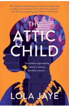 The Attic Child - Lola Jaye