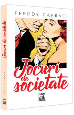 Jocuri de societate - Freddy Garbaci - NEVERLAND