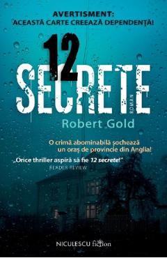 12 secrete – Robert Gold Beletristica imagine 2022
