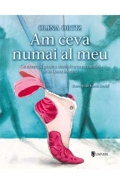 Am ceva numai al meu - Olina Ortiz