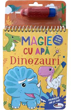 Magie cu apa. Dinozauri - ARAMIS