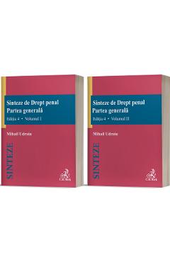 Sinteze de Drept penal. Partea generala Vol.1 + Vol.2 Ed.4 – Mihail Udroiu carte imagine 2022