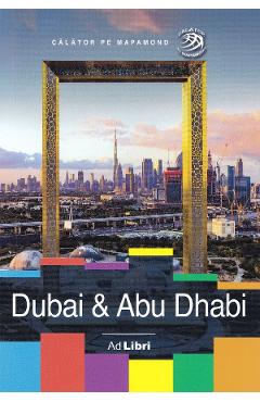 Dubai si abu dhabi - calator pe mapamond