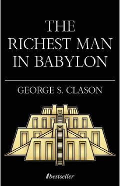 The Richest Man in Babylon - George S. Clason
