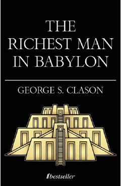 The Richest Man In Babylon - George S. Clason