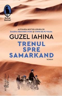 Trenul spre Samarkand - Guzel Iahina