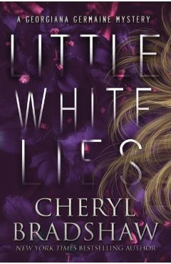 Little White Lies - Cheryl Bradshaw
