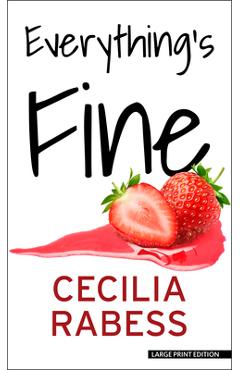 Everything\'s Fine - Cecilia Rabess