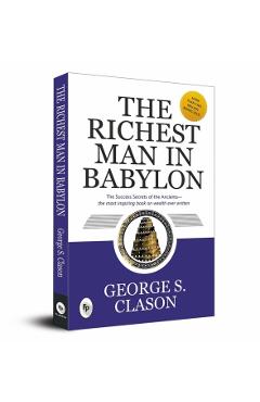 The Richest Man in Babylon - George S. Clason