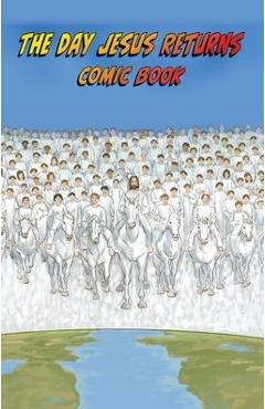 The Day Jesus Returns Comic Book - Clay Savage