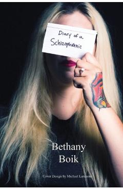 Diary of a schizophrenic - elizabeth ann atkins