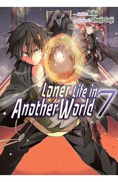 Loner Life in Another World Vol. 7 (Manga)