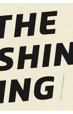 The Shining - Dorothea Lasky