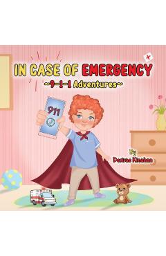 IN CASE OF EMERGENCY 9-1-1 Adventures - Desirae Kinahan