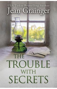 The Trouble With Secrets - Jean Grainger