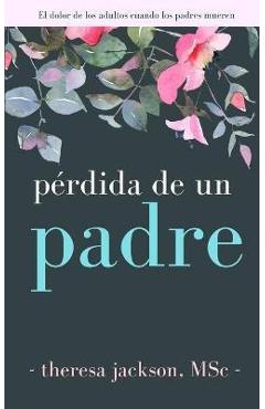 Pérdida de un padre - Juan Luis Ramirez