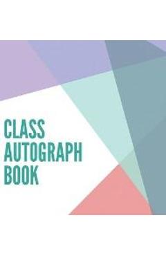 Class autograph book hardcover: class book to sign, memory book, keepsake, keepsake for students and teachers, end of year memory book - lulu and bell
