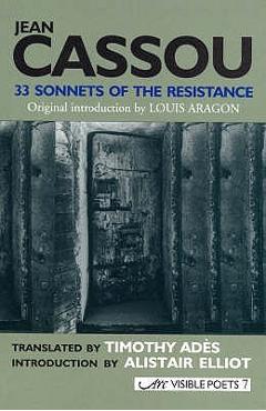 33 Sonnets of the Resistance & Other Poems - Jean Cassou