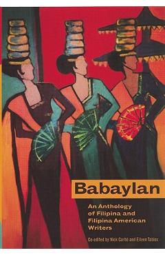 Babaylan: An Anthology of Filipina and Filipina American Writers - Nick Carbo