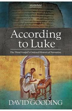 According to Luke - David Gooding