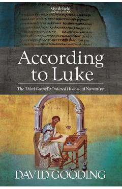 According to Luke - David Gooding