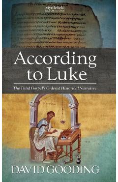 According to Luke - David Gooding