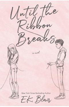 Until the Ribbon Breaks - E. K. Blair - Imagine 1